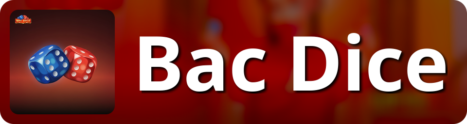 Bac Dice